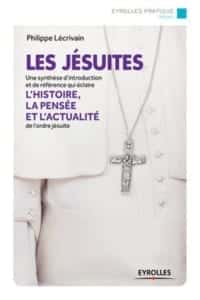 Les Jésuites par Philippe Lécrivain sj