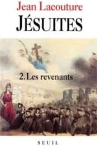 Jean Lacouture Jésuites Les revenants