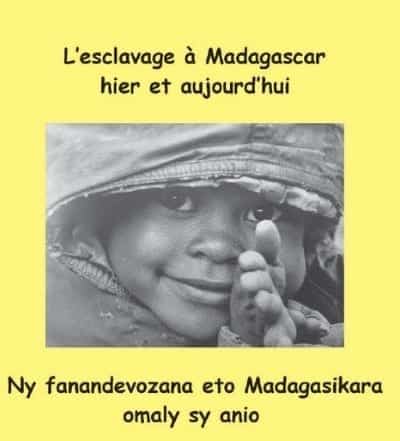 François Noiret escalavage Madagascar