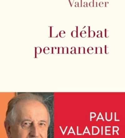 Le débat permanent Paul Valadier