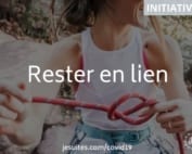 Rester en lien Coronavirus