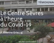 Centre Sèvres coronavirus Etienne Grieu