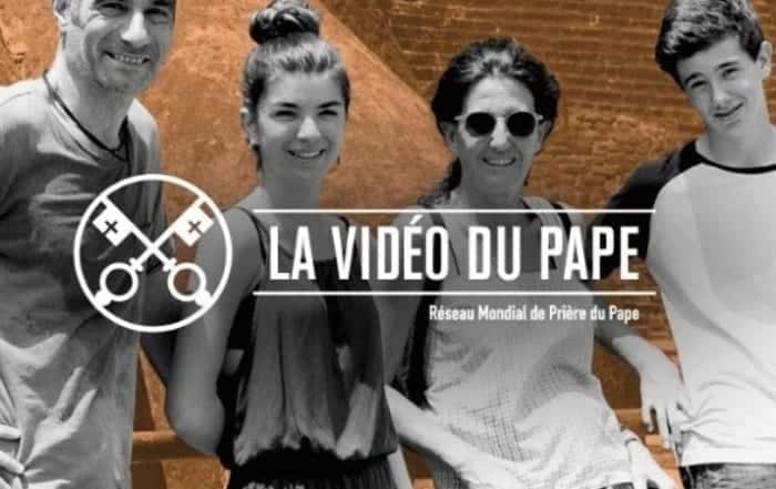 La Vidéo du pape juillet familles
