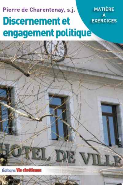 Discernement et engagement politique