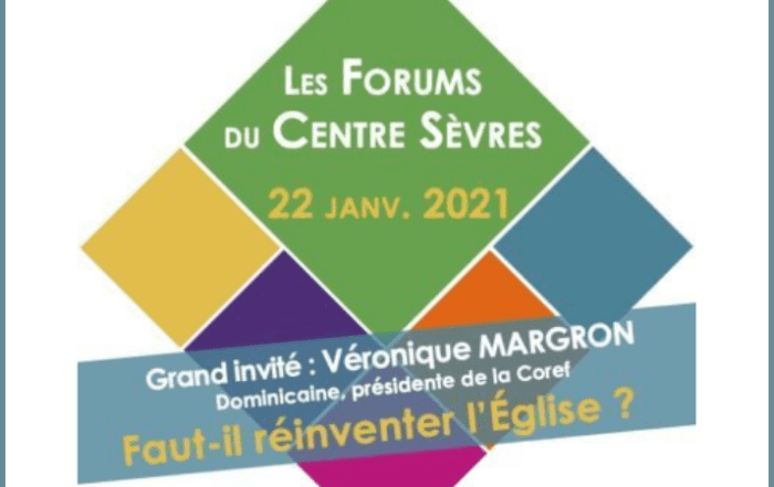 Forums du centre sèvres 2021 faut-il réinventer l'église