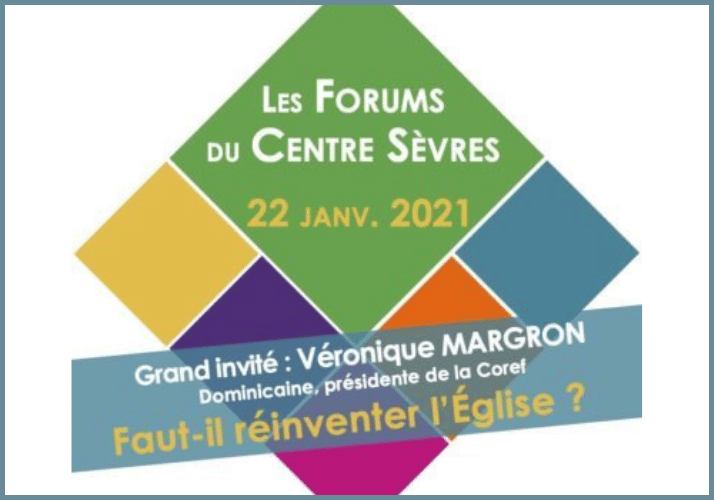 Forums du centre sèvres 2021 faut-il réinventer l'église