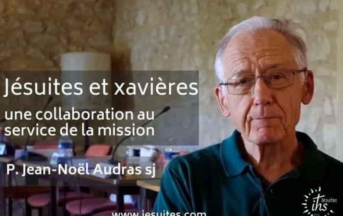 Jésuites et xavières; éclairage de JN Audras