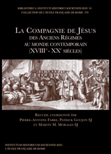 La Compagnie de Jésus des anciens régimes au monde contemporain - jesuite - livre