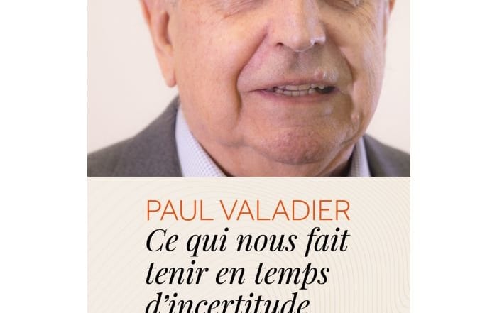 Ce qui nous fait tenir en temps d'incertitude. L'espérance vive. - P. Paul Valadier sj