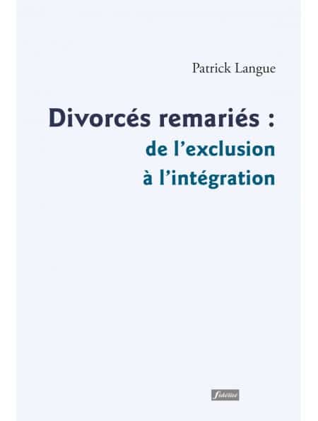 divorces-remaries-de-l-exclusion-a-l-integration