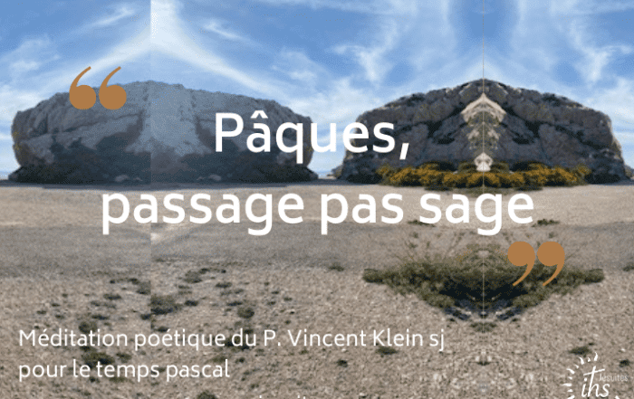 meditation poetique temps pascal pere vicent klein jesuite