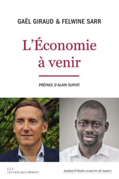 L'Économie à venir – P. Gaël Giraud sj et Felwine Sarr