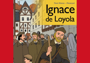 exposition saint ignace et les jésuites dans la bande-dessinee - CRIABD