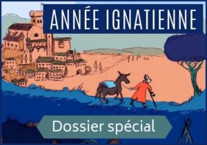 dossier special des jesuites sur l annee ignatienne