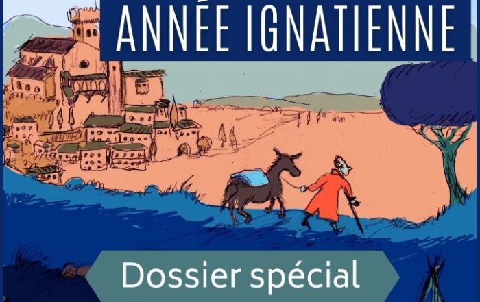 dossier special des jesuites sur l annee ignatienne