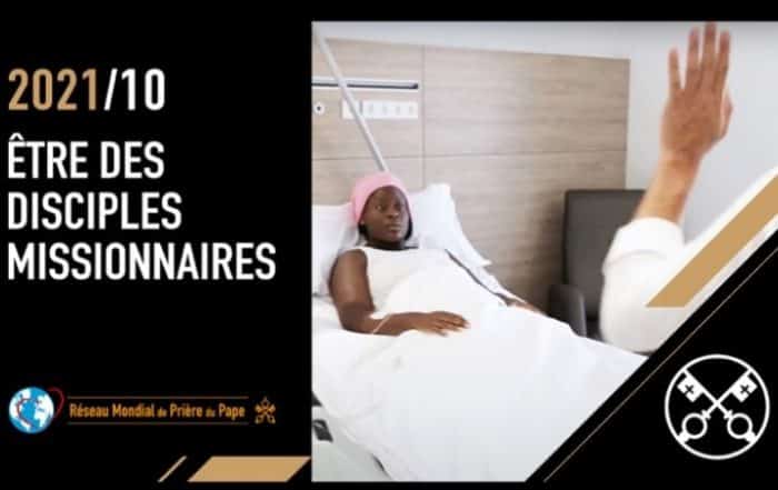 Video du pape octobre 2021 - être des disciples missionnaires