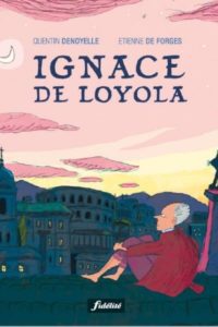 bande-dessinée Ignace de Loyola