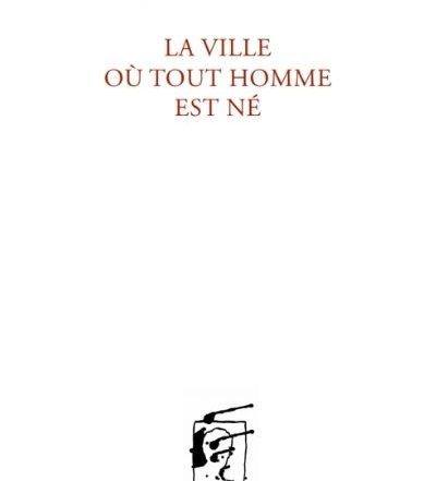 La Ville où tout homme est né Sonnet