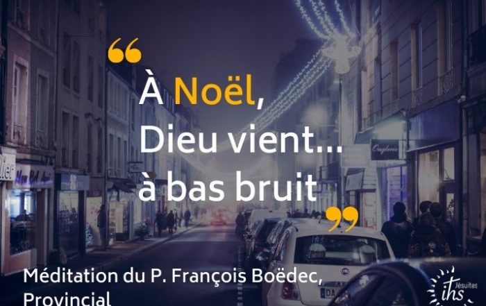 meditation du pere francois boedec jesuite pour noel 2021