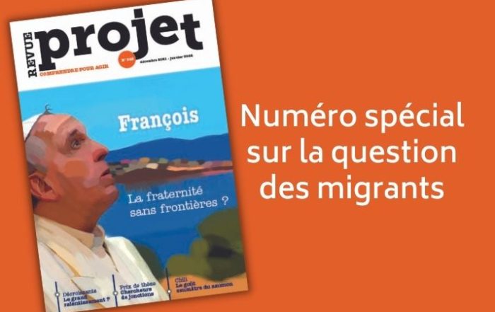 numero de la revue projet sur la vision de la fraternite du pape francois