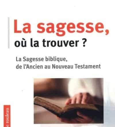 La sagesse, où la trouver - P Jean-Marie Carrière sj