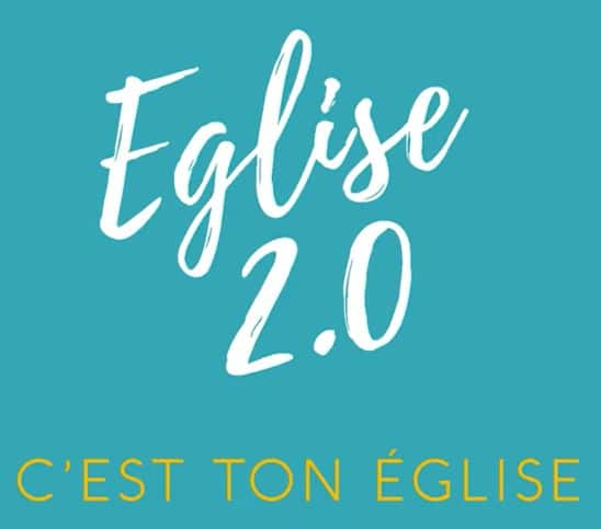 eglise 2.0 c est ton eglise