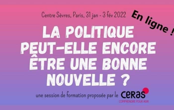 la politique peut elle encore etre une bonne nouvelle - session annuelle du ceras