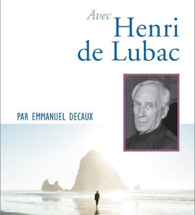 Prier 15 jours avec Henri de Lubac (n°237) - P. Emmanuel Decaux
