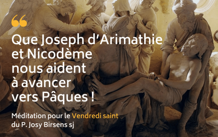 Méditation Josy Birsens mise au tombeau Nicodème Joseph d'Arimathie