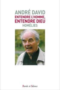 Entendre l'homme, entendre Dieu P. André David sj