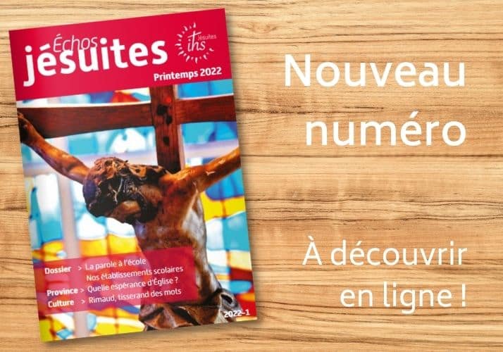 nouveu numero de la revue echos jesuites printemps 2022