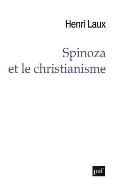 spinoza christianisme henri laux