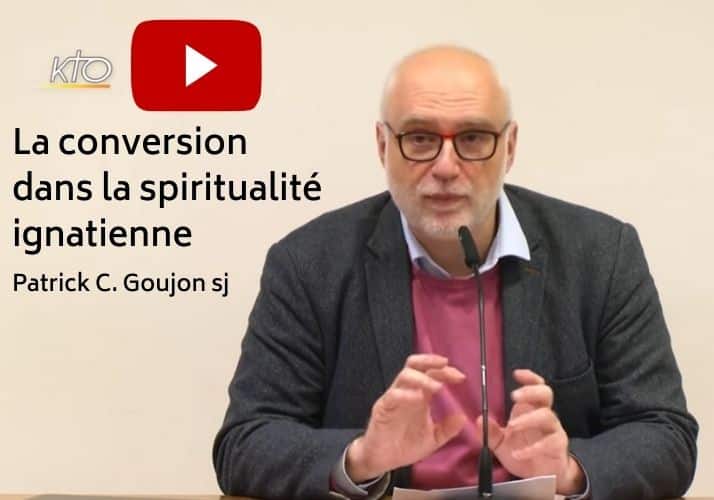 kto tv - la conversion dans la spiritualite ignatienne