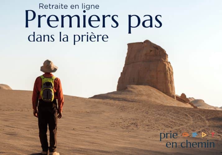 retraite en ligne premiers pas dans la priere prie en chemin