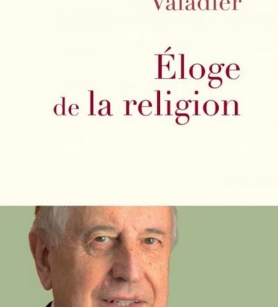 Paul Valadier éloge religion