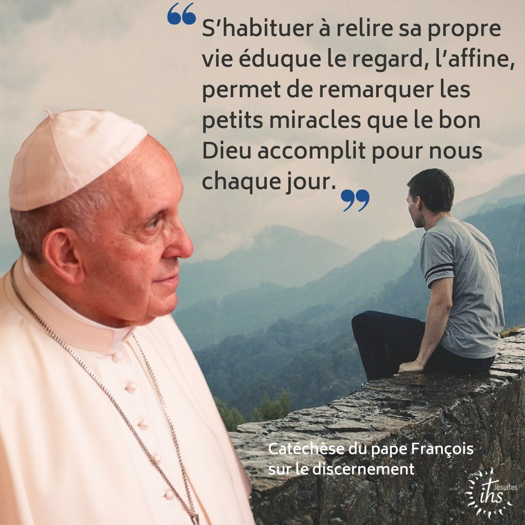 catechese du pape sur le discernement - jesuite - livre de sa propre vie