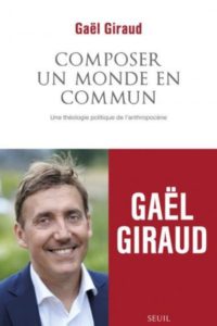 Gael Giraud Composer monde commun