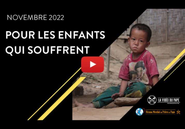 Vidéo du pape enfants novembre 2022