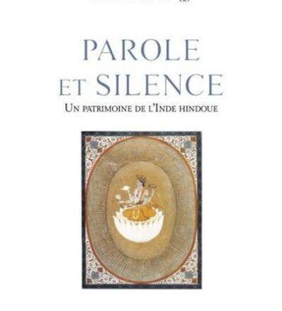 Parole et silence. Un patrimoine de l’Inde hindoue - P. Jacques Scheuer sj