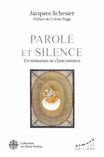Parole et silence. Un patrimoine de l’Inde hindoue - P. Jacques Scheuer sj