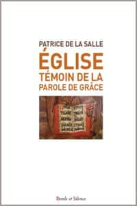 Patrice de la Salle livre Eglise témoin