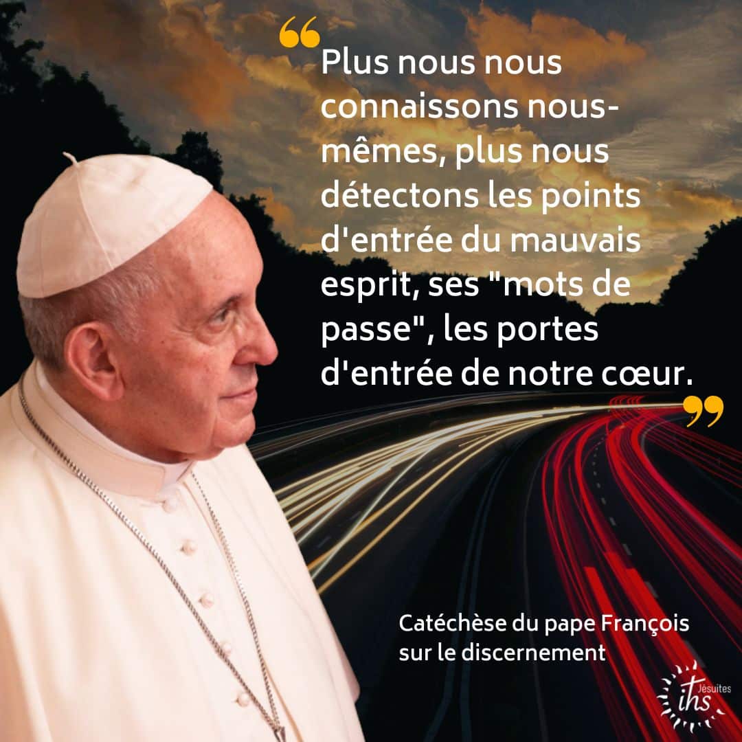 catechese du pape sur le discernement