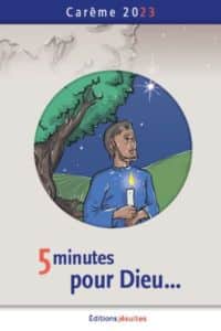 Guide 5 minutes pour Dieu Carême 2023