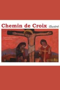 Chemin de croix illustré - P. Jean-François Thomas sj et P. Reginald Pycke