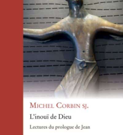 L'inouï de Dieu de Michel Corbin