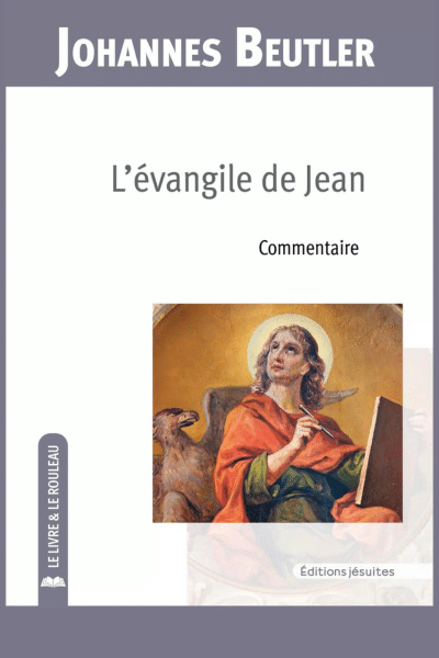 L’Évangile de Jean. Commentaire - P. Johannes Beutler sj