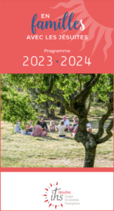 programme en famille avec les jésuites 2023 2024