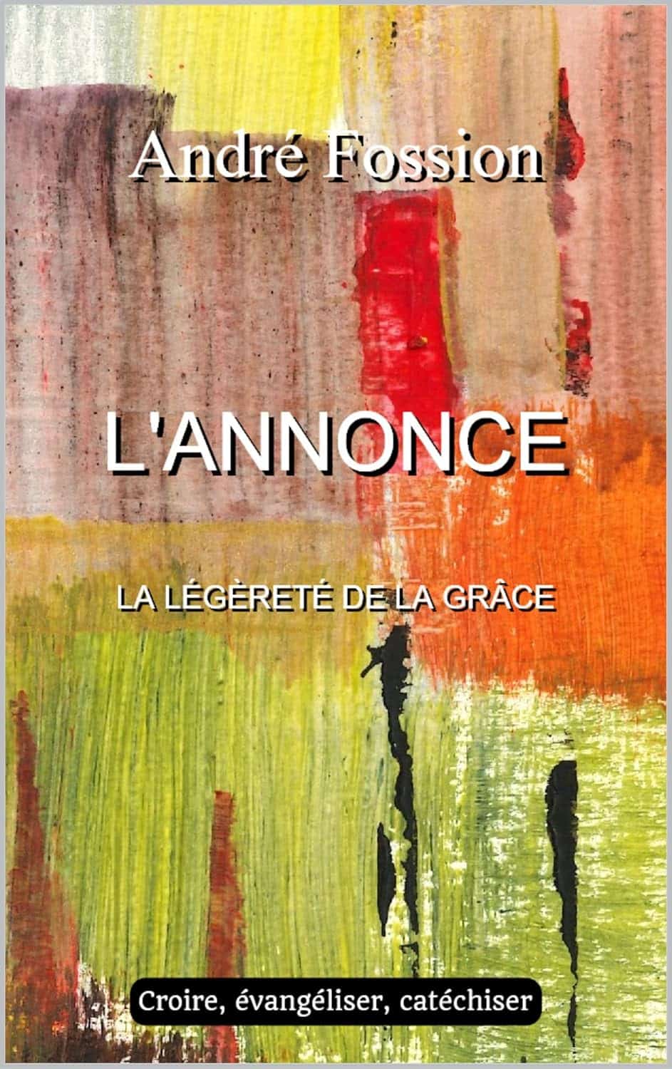 L'annonce: La légèreté de la grâce