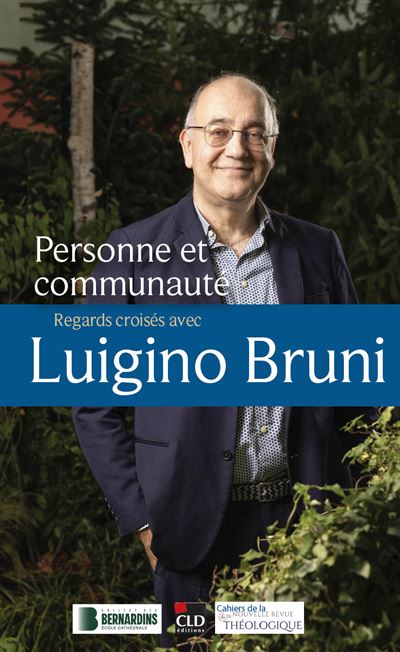 Personne et communauté - Regards croisés avec Luigino Bruni
