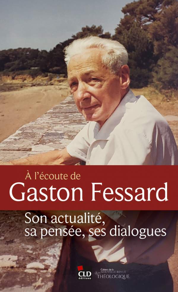 à l'écoute de Gaston Fessard